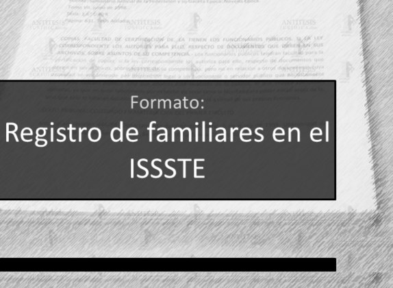 como dar de alta a un familiar en el ISSSTE